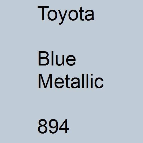 Toyota, Blue Metallic, 894.